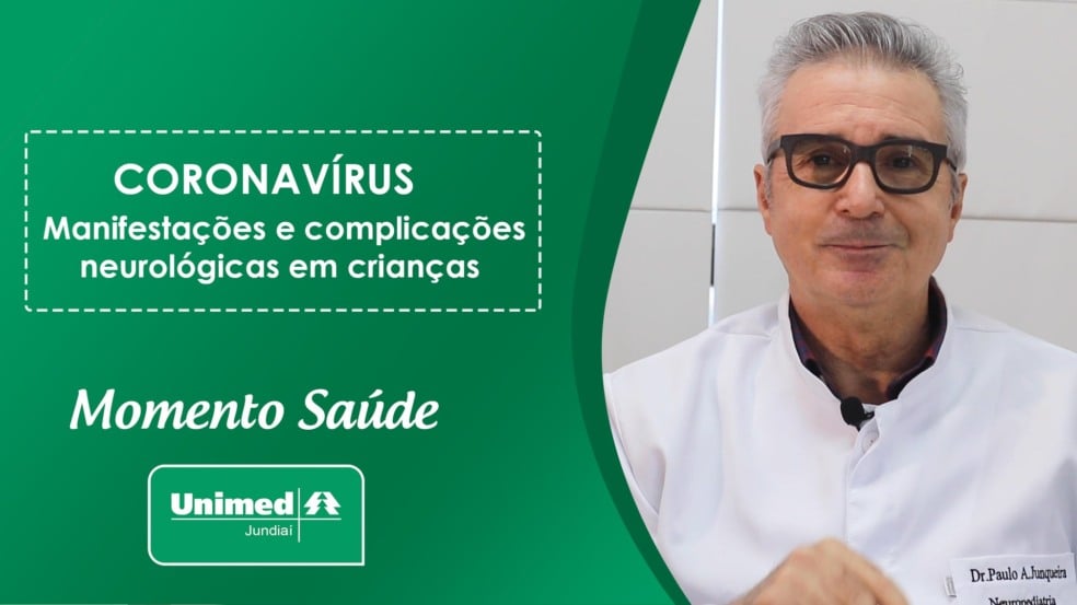 Momento Saúde Unimed Jundiaí: Manifestações e complicações neurológicas em crianças