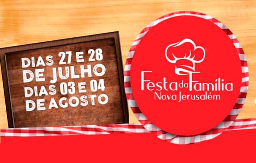 Festa da Família Nova Jerusalém começa no próximo fim de semana