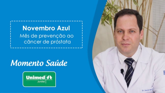 Momento Saúde Unimed Jundiaí: Novembro Azul