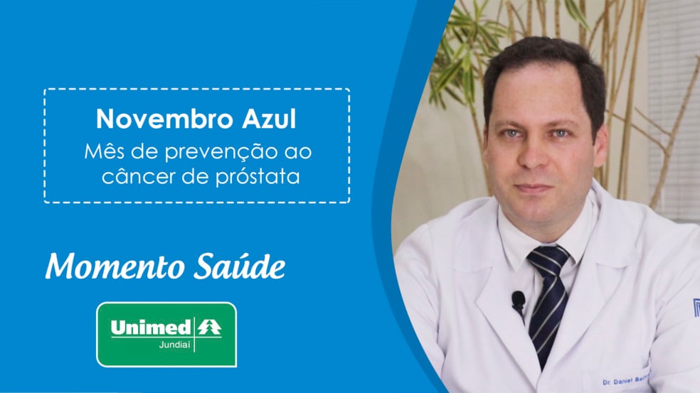 Momento Saúde Unimed Jundiaí: Novembro Azul