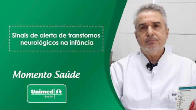 Momento Saúde Unimed Jundiaí: Sinais de alerta de transtornos neurológicos na infância