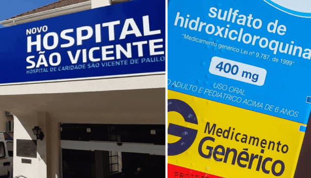 Foto da fachada do Hospital São Vicente; à direita, rótulo da hidroxicloroquina