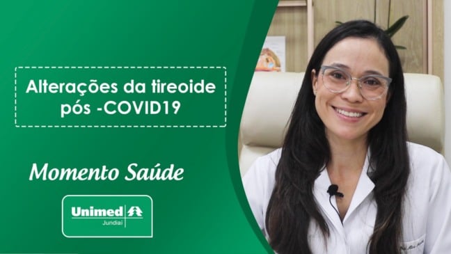 Momento Saúde Unimed – Alterações na Tireoide pós-Covid19