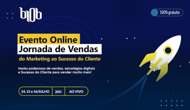 Blob realiza evento on-line gratuito sobre estratégias de marketing, vendas e sucesso do cliente
