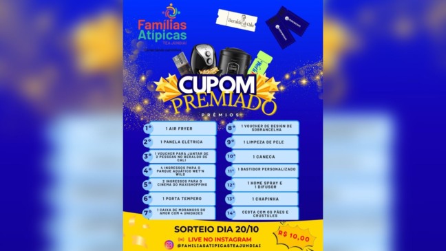 Imagem promocional da campanha “Cupom Premiado” do Programa Famílias Atípicas TEA Jundiaí. Fundo azul com elementos dourados e fotos de alguns prêmios. No centro, está escrito “Cupom Premiado” e abaixo a lista de prêmios, como Air Fryer, panela elétrica, ingressos para parques, cinema, voucher de jantar, limpeza de pele, design de sobrancelha, entre outros. A arte informa que o sorteio acontecerá em 20 de outubro, ao vivo no Instagram @familiasatipicasteajundiai, com cupons no valor de R$ 10,00.
