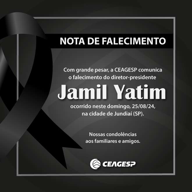 Nota de pesar do Ceagesp sobre o falecimento de Jamil Yatim