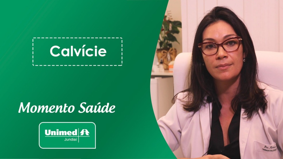 Momento Saúde Unimed - Calvície