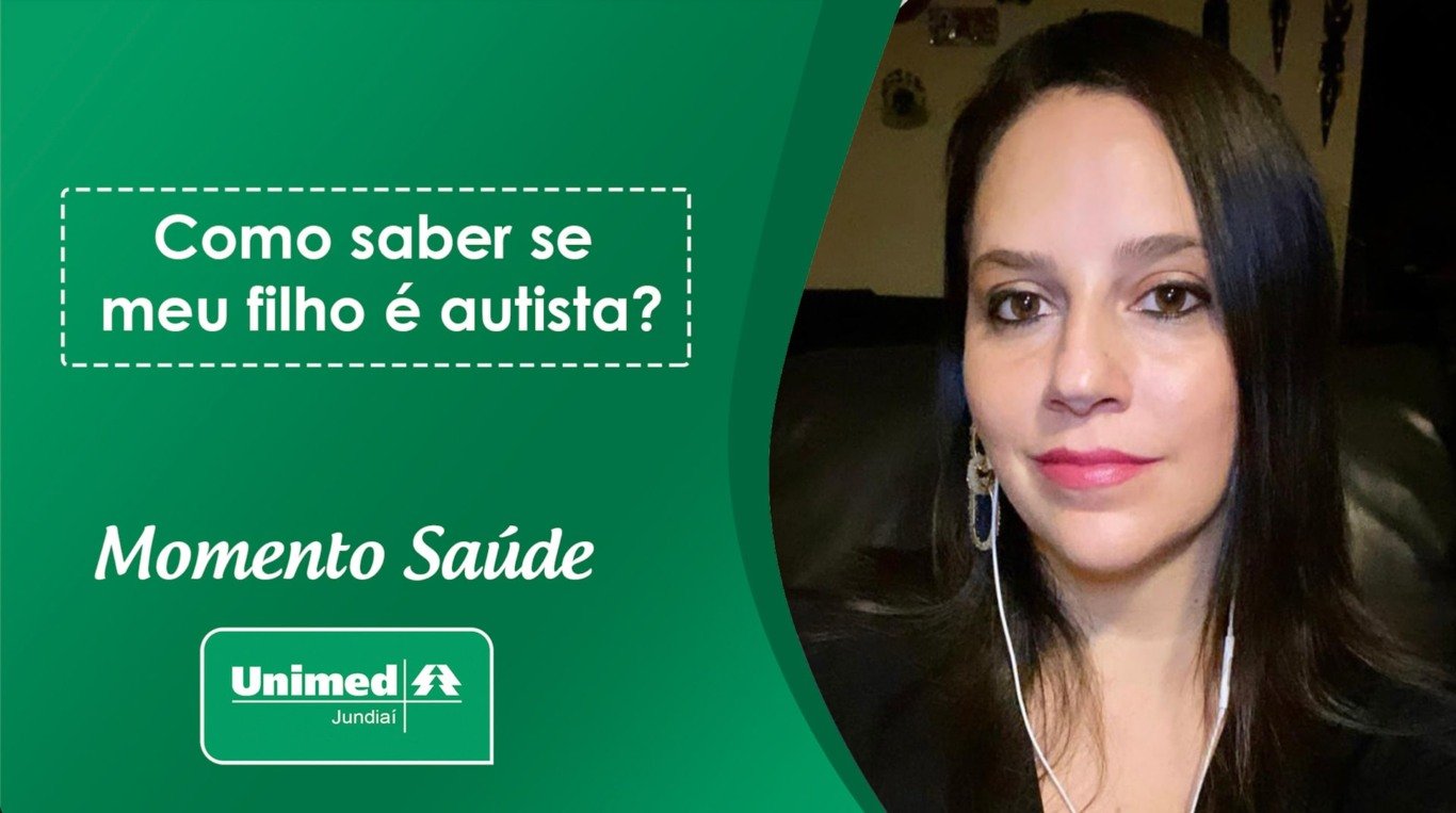 Momento Saúde Unimed - Como saber se meu filho é autista?