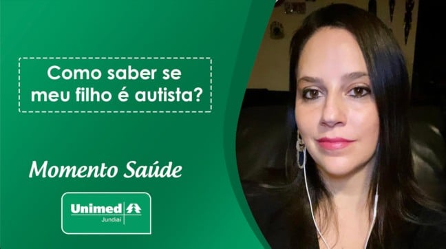 Momento Saúde Unimed - Como saber se meu filho é autista?