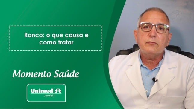 Momento Saúde Unimed - Ronco: o que causa e como tratar